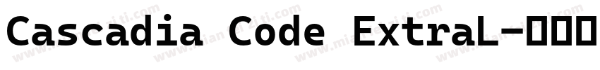 Cascadia Code ExtraL字体转换